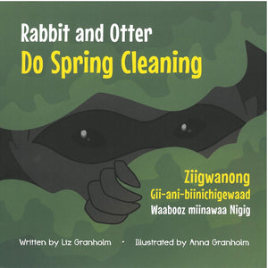 Rabbit and Otter Do Spring Cleaning