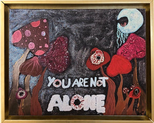 You are Not Alone